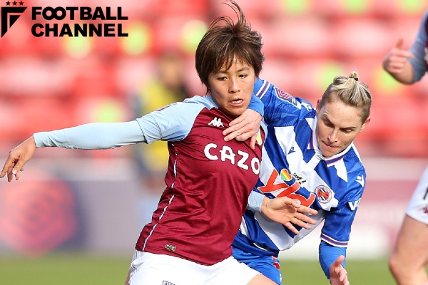 岩渕真奈、イングランド移籍後初スタメンで初ゴール！1G1Aの活躍で